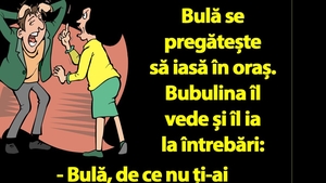 Bancul dimineții | Bubulina îl întreabă pe Bulă: "De ce nu ți-ai pus verigheta?"