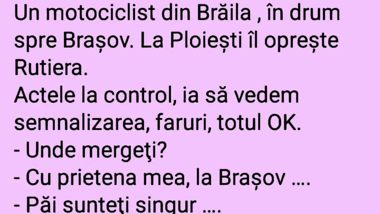 Bancul sfârșitului de săptămână | Motociclistul și polițistul de la Rutieră