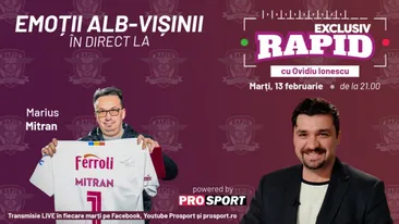 Marius Mitran vine la EXCLUSIV RAPID marți, 13 februarie, de la ora 21.00