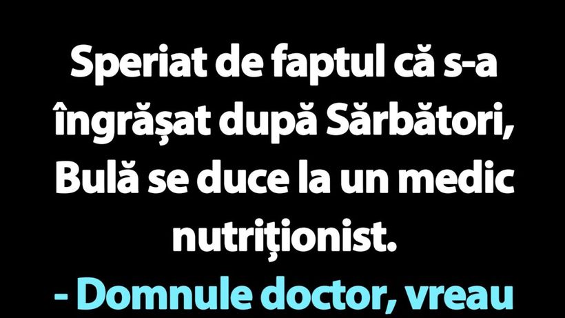 BANC | Bulă și medicul nutriționist