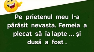 BANCUL ZILEI | Pe prietenul meu l-a părăsit nevasta