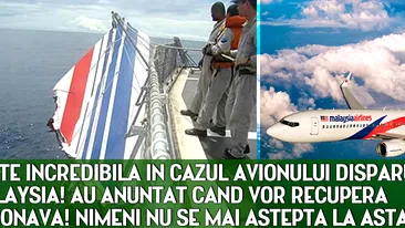 LOST. Avionul din Malaysia, disparut, ziua 34. Autoritatile australiene anunta ca aeronava va fi gasita in urmatoarele zile