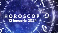 Horoscop 12 ianuarie 2024. Unii nativi sunt surprinși de evenimente neplăcute