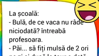 BANC | Bulă, de ce vaca nu râde niciodată?