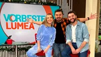 Prezentatorii de la ”Vorbește lumea” se schimbă din nou. Află care va fi noua formulă