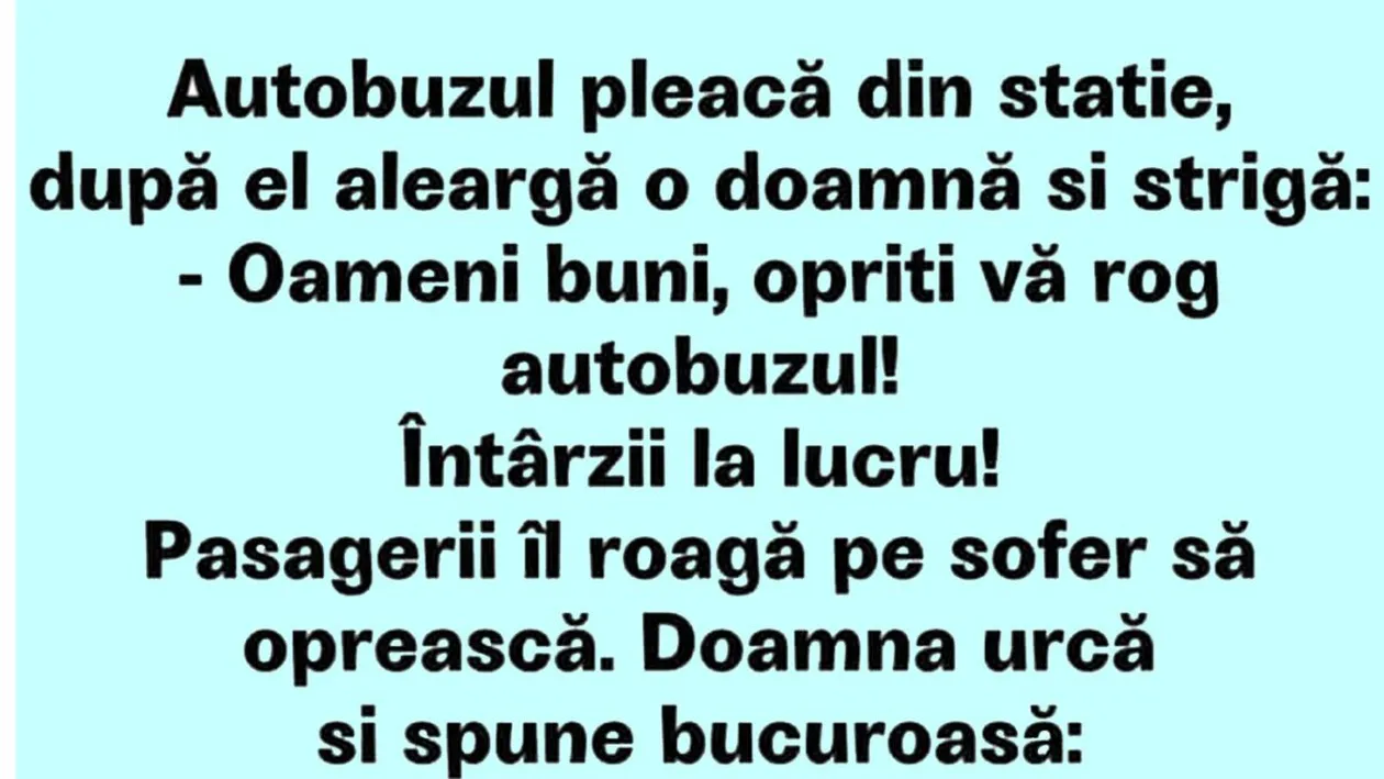 BANCUL ZILEI | Oameni buni, opriți autobuzul!