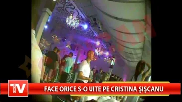 Papari face orice s-o uite pe Cristina Siscanu