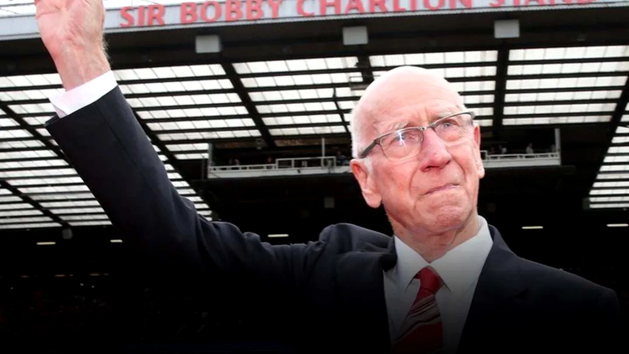 A murit Sir Bobby Charlton. Fotbalul mondial este în doliu, marele campion britanic avea 86 de ani