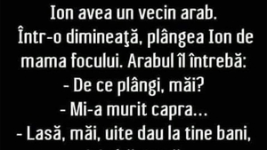 BANCUL ZILEI | Ion și capra vecinului arab