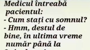 BANCUL ZILEI | Medicul întreabă pacientul: "Cum stați cu somnul?"