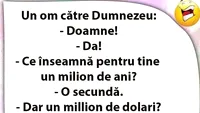 BANC | Un om către Dumnezeu: Ce înseamnă pentru tine un milion de dolari?