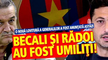 Becali si Radoi au fost umiliti! O noua lovitura a generalilor a fost anuntata astazi