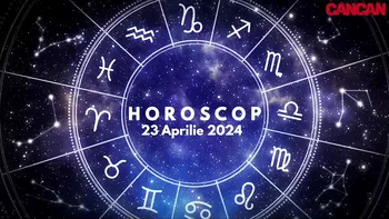 Horoscop 23 aprilie 2024! Pierderi pe plan financiar pentru balanțe