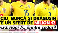Avem lista completă a primelor încasate de „tricolori” după calificarea la Euro 2024. Stanciu, Burcă și Drăgușin, câte un sfert de milion  de euro. Ianis Hagi, printre codași!