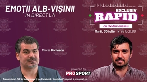 "EXCLUSIV RAPID" cu Ionescu și Bornescu