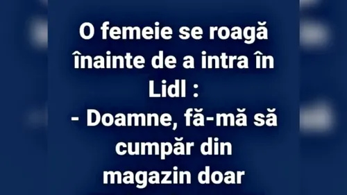 BANC | O femeie se roagă înainte de a intra la Lidl