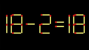 Test de inteligență | Mutați un singur chibrit pentru a corecta 18 - 2 = 18