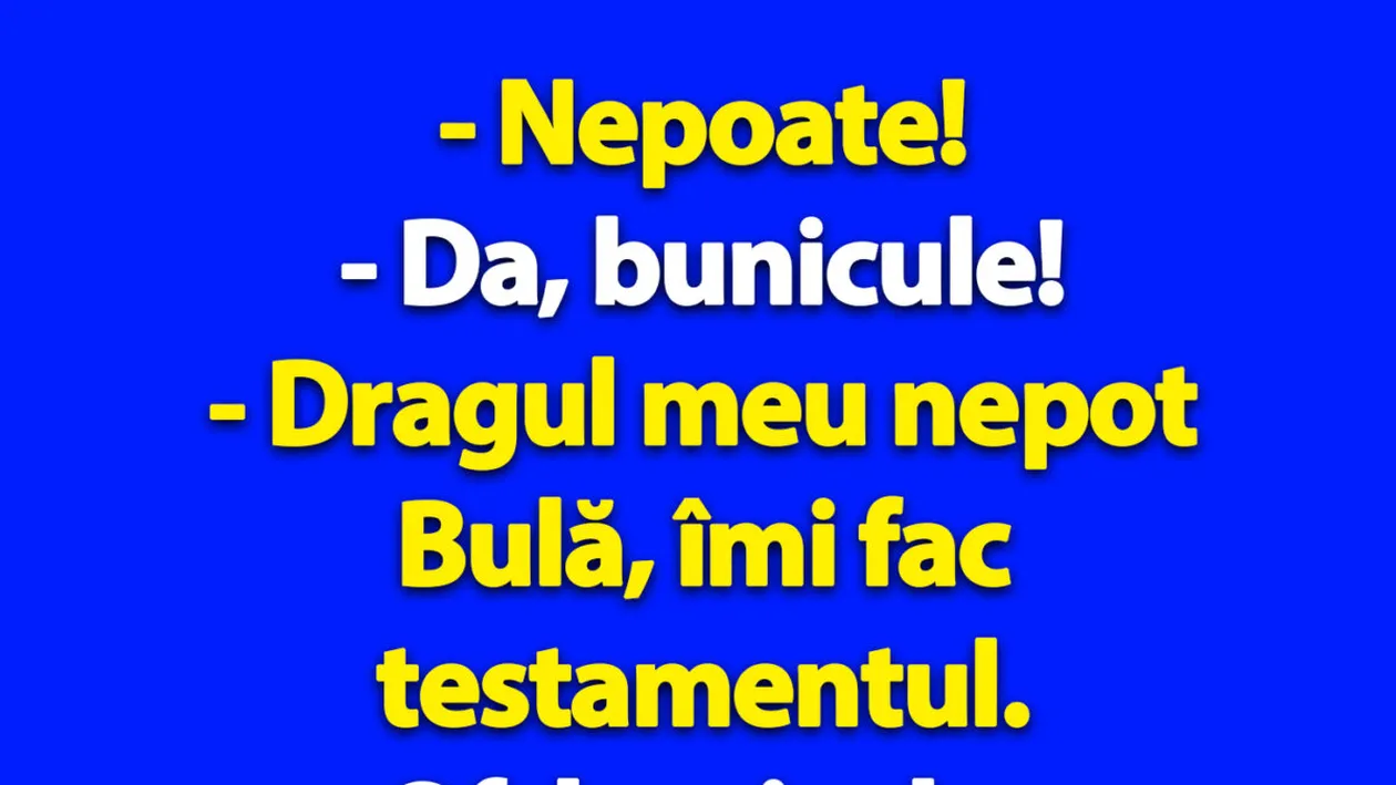 BANC | Bulă, îmi fac testamentul
