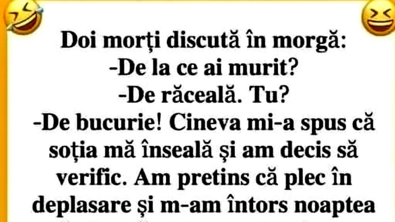 BANCUL SFÂRȘITULUI DE WEEKEND | 2 morți la morgă: ”De la ce ai murit?”