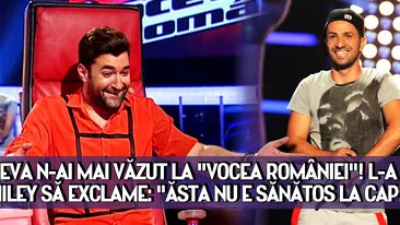 Asa ceva n-ai mai vazut la Vocea Romaniei! L-a facut pe Smiley sa exclame: Asta nu e sanatos la cap!