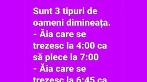 BANCUL ZILEI | Sunt 3 tipuri de oameni care se trezesc dimineața