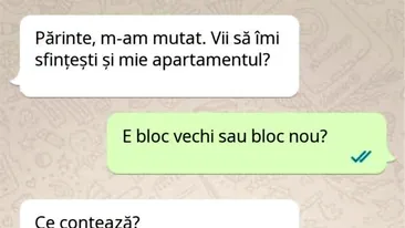 BANC| Părinte, m-am mutat. Vii să îmi sfințești și mie apartamentul?