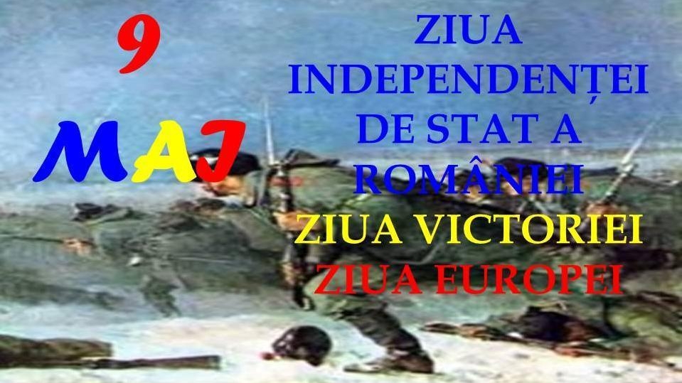 Ziua Europei, Ziua Independenței, Ziua Victoriei