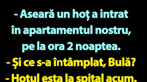 BANC | Bulă, Bubulina și hoțul de la 2:00 noaptea