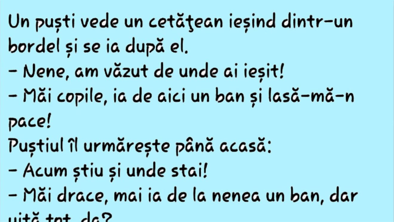 BANC | "Nene, am văzut de unde ai ieșit!"