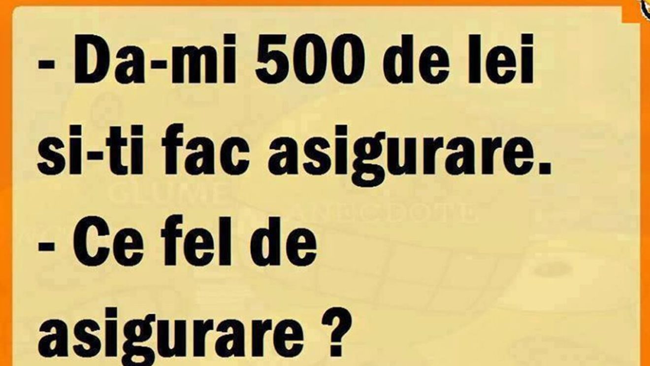 BANCUL ZILEI | Asigurare de 500 de lei