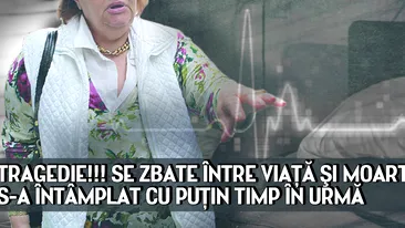 TRAGEDIE!!! Se zbate între VIAŢĂ şi MOARTE! S-a întâmplat cu puţin timp în urmă