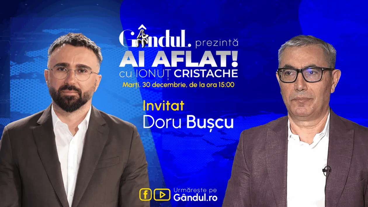 „Ai Aflat! cu Ionuț Cristache” începe marți, 30 decembrie, de la ora 15:00, pe Gândul. Invitat: Doru Bușcu