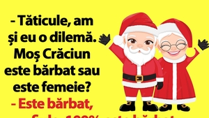 BANCUL ZILEI | Ce este Moș Crăciun, de fapt: bărbat sau femeie?