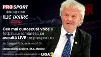 Ilie Dobre comentează LIVE pe ProSport.ro meciul Universitatea Craiova - N.K. Maribor, joi, 1 august 2024, de la ora 20.00