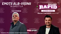 Ioan Andone vine astăzi la EXCLUSIV RAPID, de la ora 17:30 în direct pe canalul de YouTube - ProSport