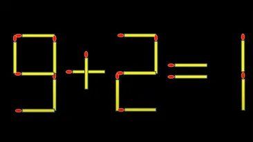 Test de inteligență | Corectați 9+2=1, mutând un singur chibrit!