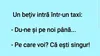 BANCUL ZILEI | Taximetristul și bețivul înțelept