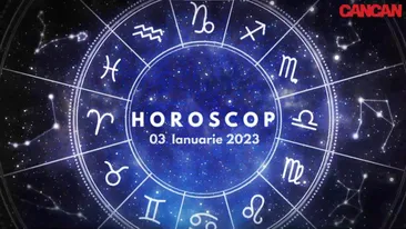 Horoscop 3 ianuarie 2023. Lista nativilor care vor avea o zi plină de momente grele