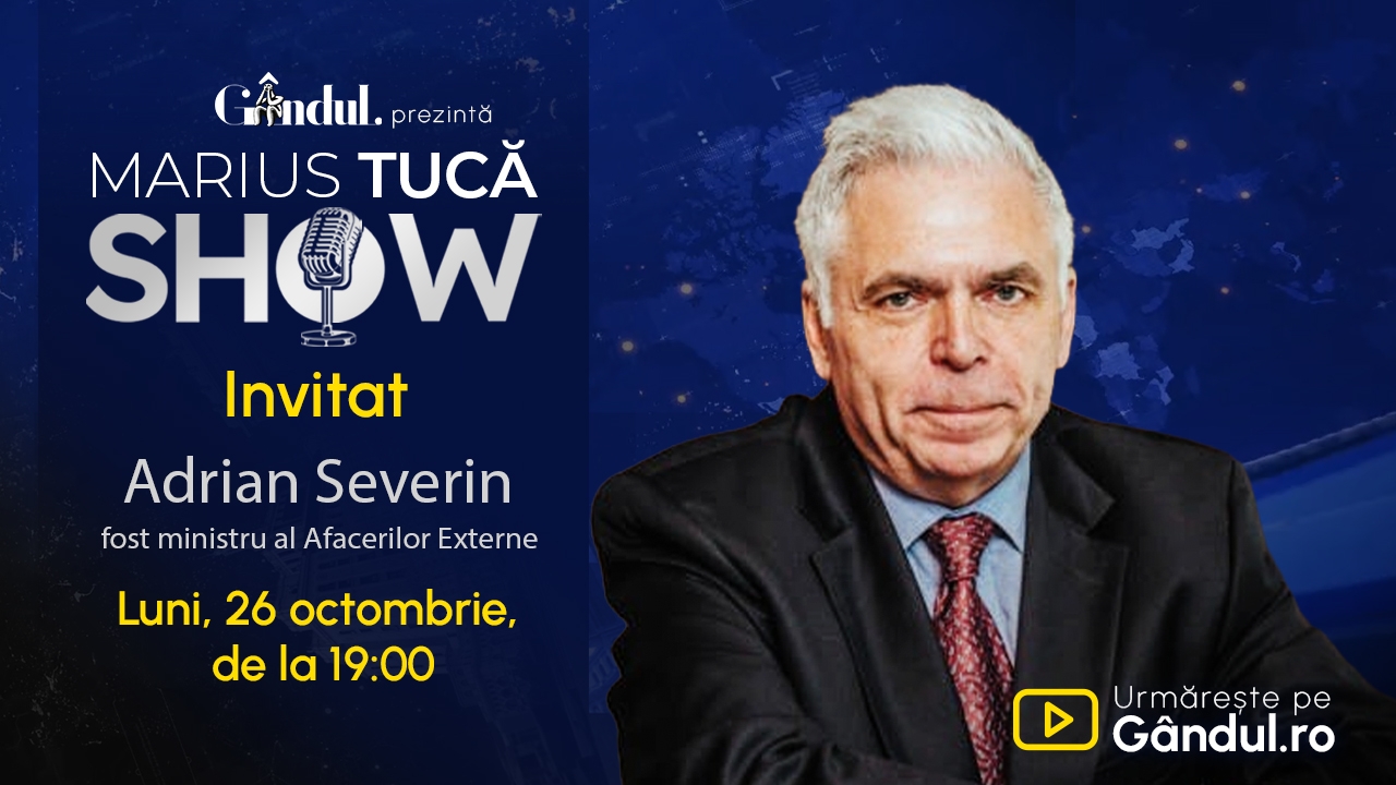 Marius Tucă Show începe luni, 26 octombrie, de la ora 19.00, pe Gândul. Invitat: Adrian Severin