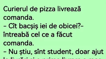 BANCUL ZILEI | Curierul de pizza și bacșișul