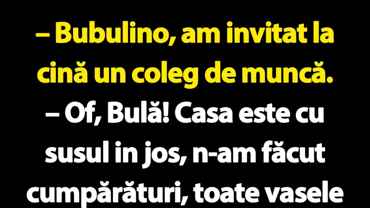 BANC | Bulă a invitat la cină un coleg de muncă
