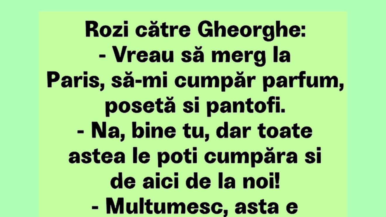 BANC | Rozi către Gheorghe: "Vreau să merg la Paris"