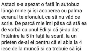 BANCUL ZILEI | Astăzi s-a așezat o fată în autobuz, lângă mine, și își acoperea cu palma ecranul telefonului, ca să nu văd ce scrie