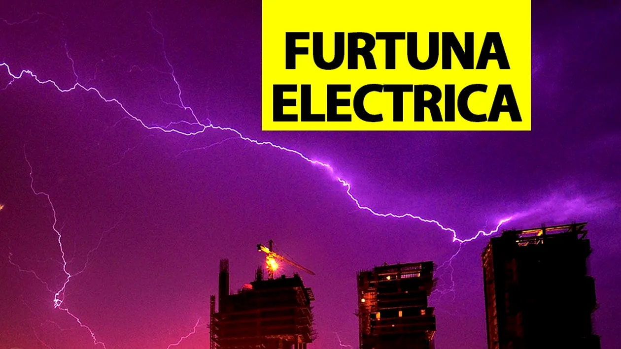 Vine furtuna electrică în România! ANM anunță 5 ore de fenomene meteo extreme