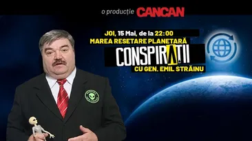 “Conspirații cu gen. Emil Străinu” începe joi, 15 mai, de la 22:00, LIVE pe YouTube Cancan