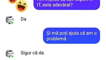 Bancul începutului de săptămână | Am înţeles că eşti expert în IT, este adevărat?