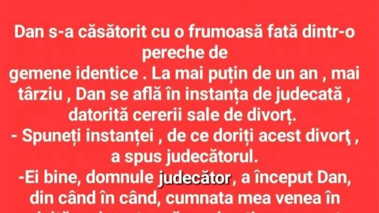BANC | Dan s-a căsătorit cu o frumoasă fată dintr-o pereche de gemene identice