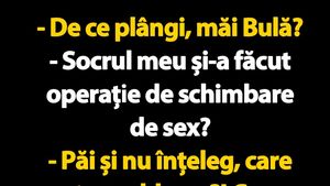 BANC BULA | "De ce plângi, măi Bulă"