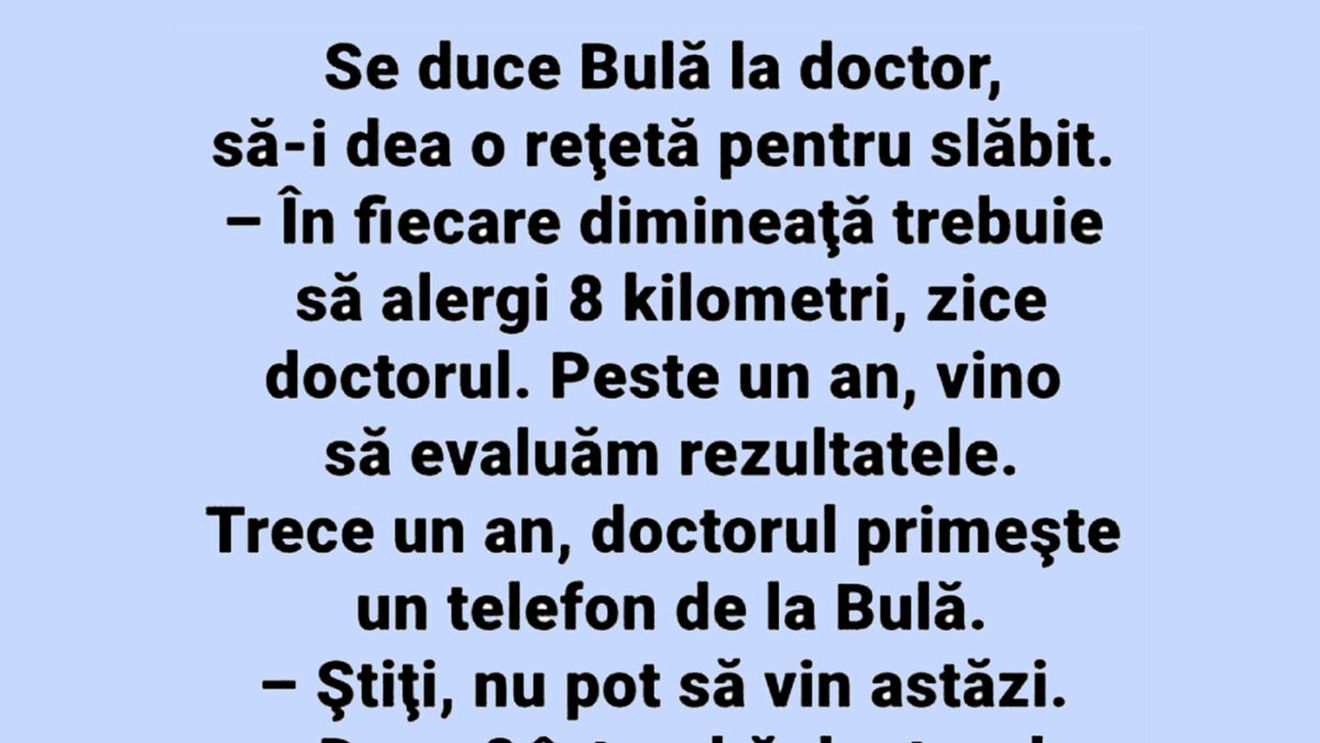 BANC | Se duce Bulă la doctor, să-i dea o rețetă pentru slăbit