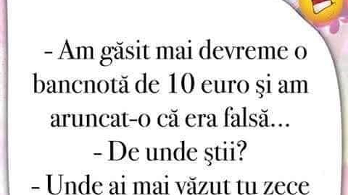 BANC | "Am găsit mai devreme o bancnotă de 10 euro și am aruncat-o, că era falsă"